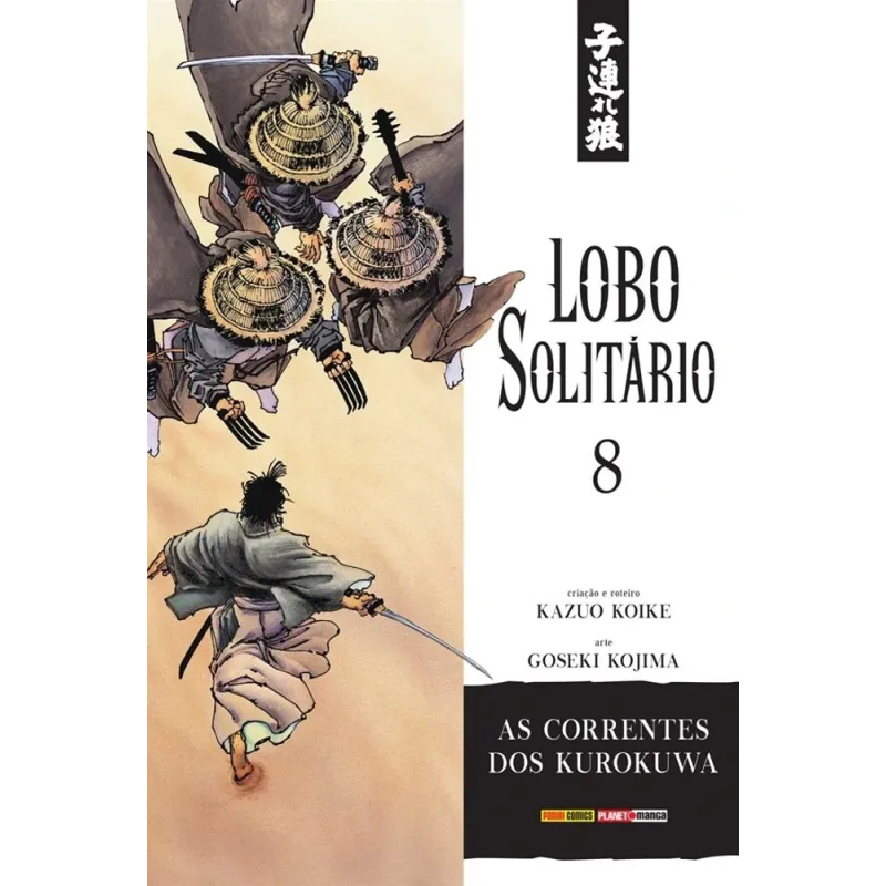 Lobo Solitário (Relançamento Panini) Vol. 08 - As Correntes de Kurokuwa