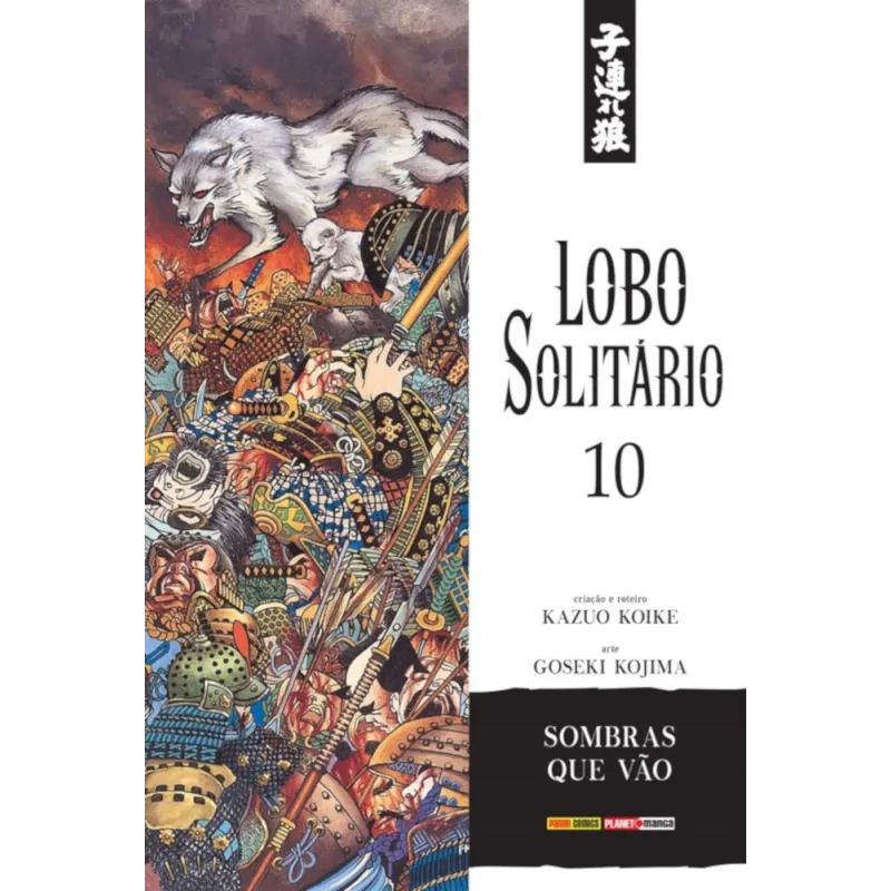 Lobo Solitário (Relançamento Panini) Vol. 10 - Sombras que Vão