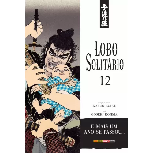 Lobo Solitário (Relançamento Panini) Vol. 12 - E Mais Um Ano se Passou...
