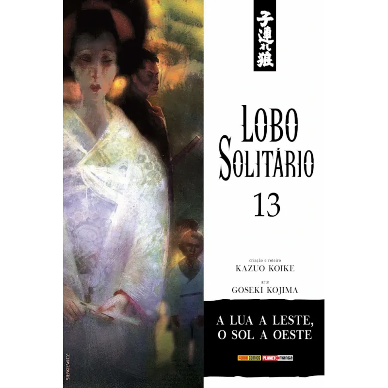 Lobo Solitário (Relançamento Panini) Vol. 13 - A Lua a Leste, O Sol a Oeste