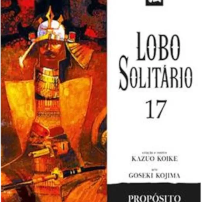 Lobo Solitário (Relançamento Panini) Vol. 17 - Propósito Indomável