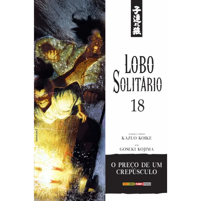 Lobo Solitário (Relançamento Panini) Vol. 18 - O Preço de Um Crepúsculo