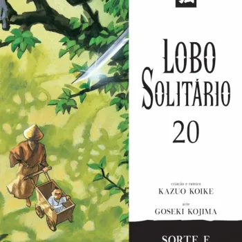 Lobo Solitário (Relançamento Panini) Vol. 20 - Sorte e Mau Agouro
