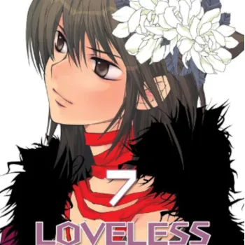 Loveless Vol. 07