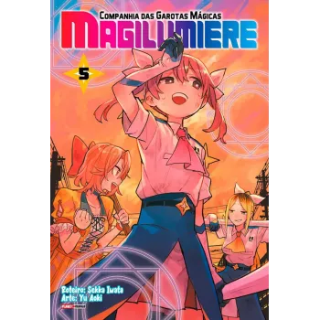 Magilumiere: Companhia Das Garotas Mágicas - Vol. 05