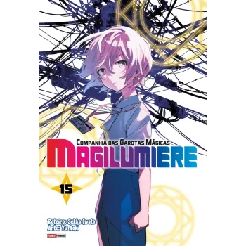 Magilumiere: Companhia Das Garotas Mágicas - Vol. 15