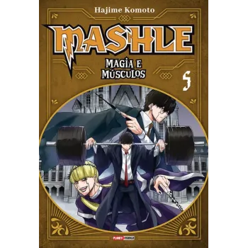 Mashle - Magia e Músculos Vol. 05 Mashle - Magia e Músculos Vol. 05