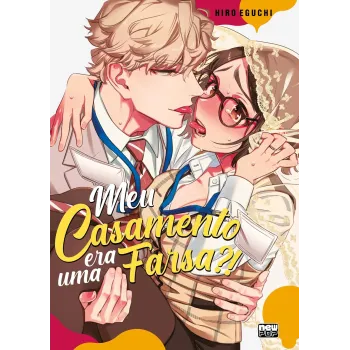 Meu Casamento era uma Farsa?! (Volume Único)