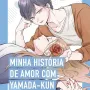 Minha história de amor com Yamada-kun nível 999 - Vol. 03