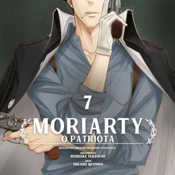 Moriarty - O Patriota Vol. 07 Moriarty - O Patriota Vol. 07