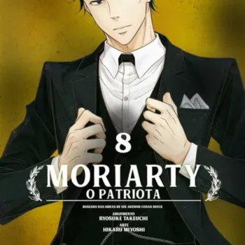 Moriarty - O Patriota Vol. 08 Moriarty - O Patriota Vol. 08