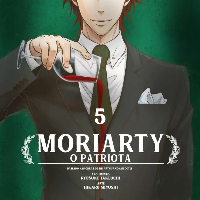Moriarty - O Patriota Vol. 05 Moriarty - O Patriota Vol. 05