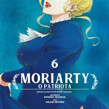 Moriarty - O Patriota Vol. 06 Moriarty - O Patriota Vol. 06