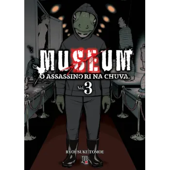 Museum: O Assassino ri na chuva - Vol. 03