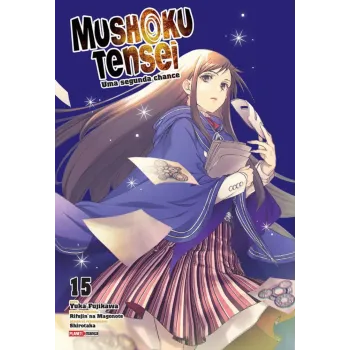 Mushoku Tensei: Uma Segunda Chance Vol. 15