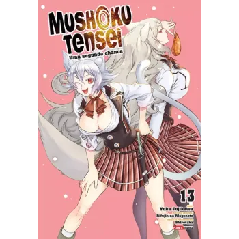 Mushoku Tensei: Uma Segunda Chance Vol. 13