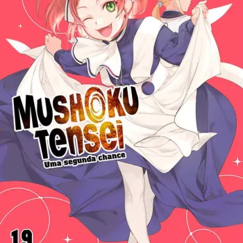 Mushoku Tensei: Uma Segunda Chance Vol. 19 Mushoku Tensei: Uma Segunda Chance Vol. 19