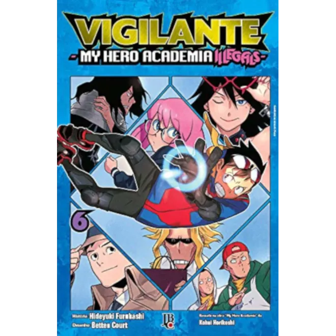 Vigilante: My Hero Academia Illegals Vol. 06