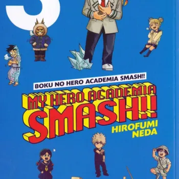 My Hero Academia Smash!! - Vol. 03