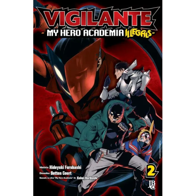 Vigilante: My Hero Academia Illegals Vol. 02 Vigilante: My Hero Academia Illegals Vol. 02