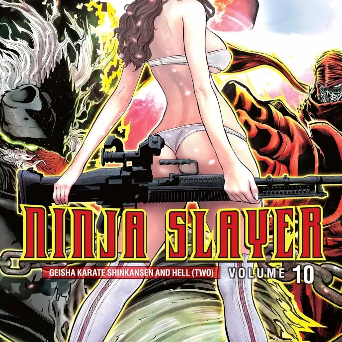 Ninja Slayer Vol. 10