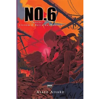 NO.6 (Number Six) - Livro 03 - À Beira da Mentira