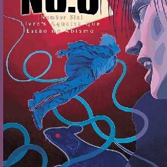 NO.6 (Number Six) - Livro 05 - Aqueles que Estão no Abismo
