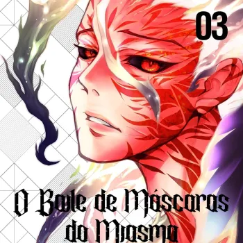 Baile de Máscaras do Miasma, O - Vol. 03 Baile de Máscaras do Miasma, O - Vol. 03
