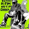 cara que estou a fim não é um cara?!, O - Vol. 01