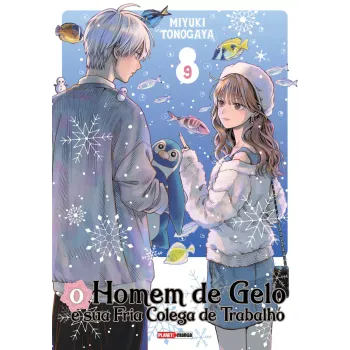 Homem De Gelo E Sua Fria Colega De Trabalho, O - Vol. 09