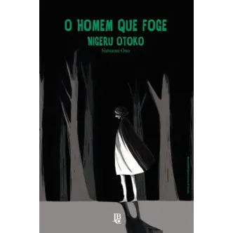 Homem que Foge, O - Nigeru Otoko