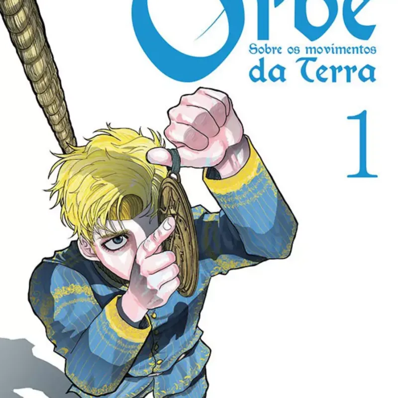 Orbe: Sobre Os Movimentos Da Terra Vol. 01