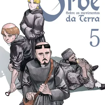 Orbe: Sobre Os Movimentos Da Terra Vol. 05 Orbe: Sobre Os Movimentos Da Terra Vol. 05