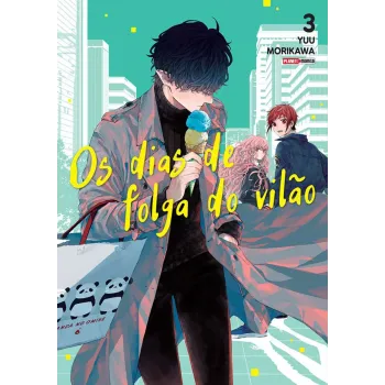 Dias De Folga Do Vilão, Os - Vol. 03