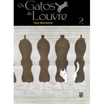 Gatos do Louvre, Os - Vol. 02