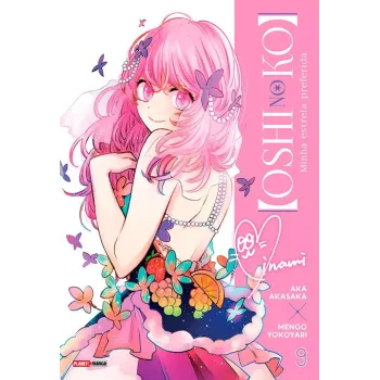 Oshi no Ko - Minha Estrela Preferida Vol. 09 Oshi no Ko - Minha Estrela Preferida Vol. 09