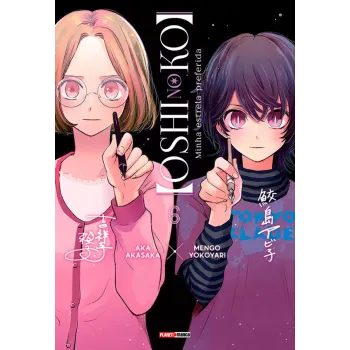 Oshi no Ko - Minha Estrela Preferida Vol. 06 Oshi no Ko - Minha Estrela Preferida Vol. 06