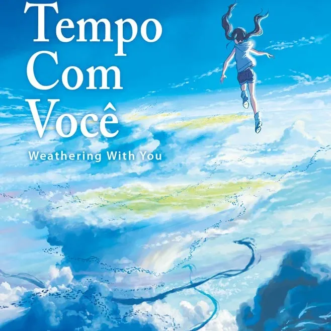 Tempo Com Você, O (Weathering With You) Tempo Com Você, O (Weathering With You)