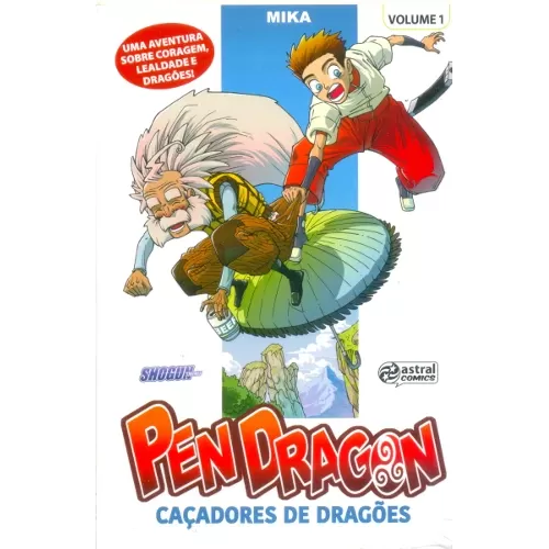 Pen Dragon Vol. 01 - Caçadores de Dragões