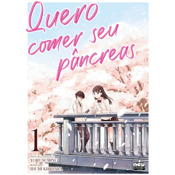 Quero comer seu Pâncreas - Vol. 01 Quero comer seu Pâncreas - Vol. 01