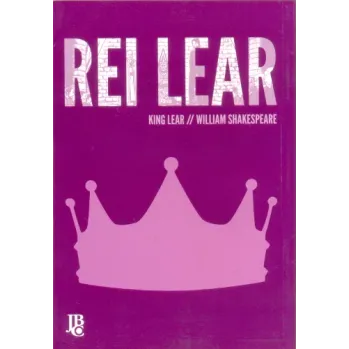 Rei Lear - Clássicos em Mangá