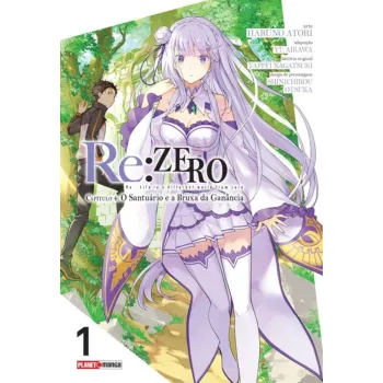 Re: Zero Capitulo 4: O Santuário e a Bruxa da Ganância - Vol. 01