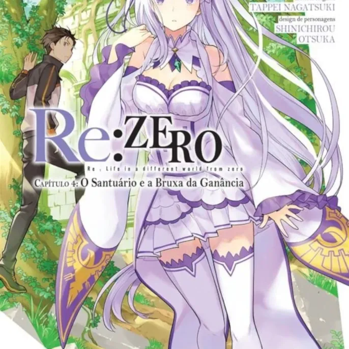 Re: Zero Capitulo 4: O Santuário e a Bruxa da Ganância - Vol. 01 Re: Zero Capitulo 4: O Santuário e a Bruxa da Ganância - Vol. 01