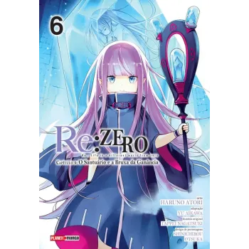 Re: Zero Capitulo 4: O Santuário e a Bruxa da Ganância - Vol. 06