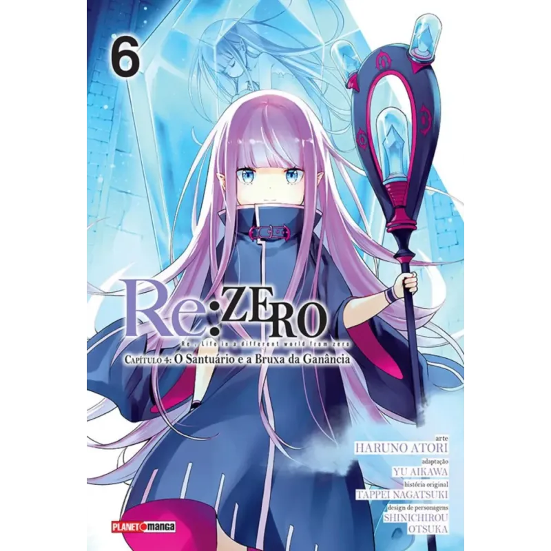 Re: Zero Capitulo 4: O Santuário e a Bruxa da Ganância - Vol. 06