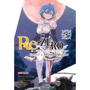 Re: Zero Capitulo 3: A Verdade de Zero - Vol. 03