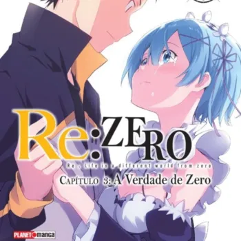 Re: Zero Capitulo 3: A Verdade de Zero - Vol. 05 Re: Zero Capitulo 3: A Verdade de Zero - Vol. 05