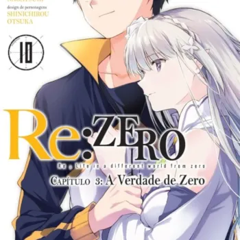 Re: Zero Capitulo 3: A Verdade de Zero - Vol. 10 Re: Zero Capitulo 3: A Verdade de Zero - Vol. 10