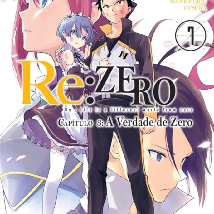Re: Zero Capitulo 3: A Verdade de Zero - Vol. 07 Re: Zero Capitulo 3: A Verdade de Zero - Vol. 07
