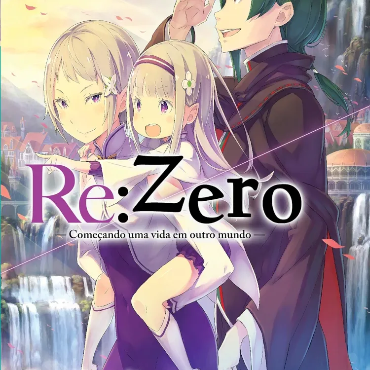 Re: Zero - Começando uma Vida em Outro Mundo - Livro 14 Re: Zero - Começando uma Vida em Outro Mundo - Livro 14